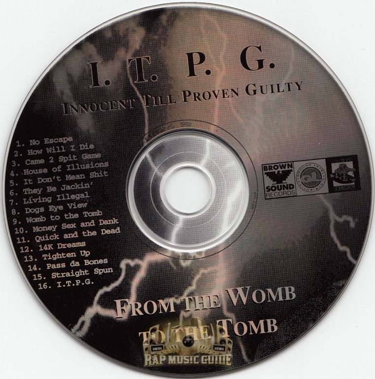 I.T.P.G. - From The Womb To The Tomb: 1st Press. CD | Rap